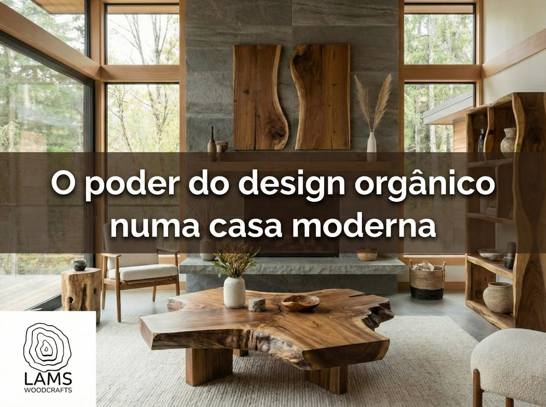 O poder do design orgânico numa casa moderna